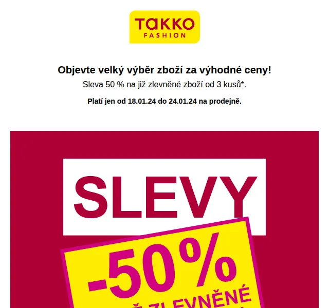 Takko Fashion: 50% sleva na již zlevněné zboží od 3 kusů – červenec 2026 | Nuslet.cz