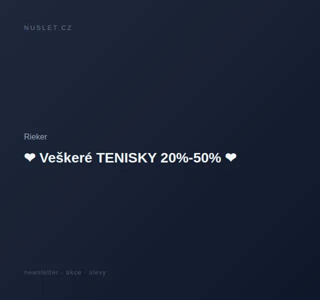 Rieker: Veškeré tenisky 20 %–50 % – červen 2026 | Nuslet.cz