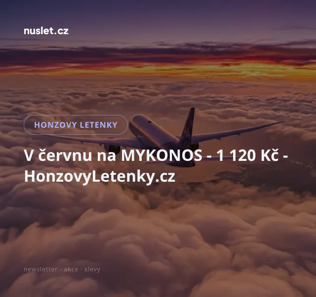 Honzovy letenky: Řecko Mykonos – červen 2026 | Nuslet.cz