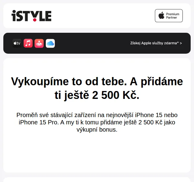 iSTYLE: Bonus 2 500 Kč na iPhone 15 a iPhone 15 Pro – červenec 2026 | Nuslet.cz