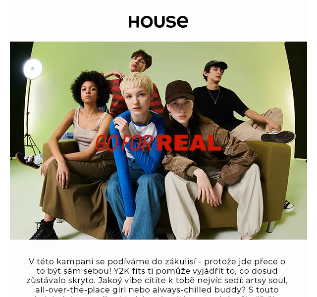 HOUSE: Nová kampaň #GOFORREAL – červenec 2026 | Nuslet.cz