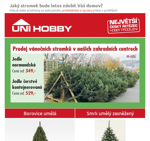 UNI HOBBY: Vánoční stromky živé i umělé – červen 2026 | Nuslet.cz