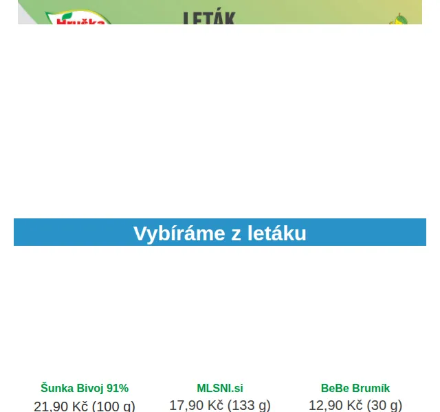 Váš HRUŠKA tým: leták 29.10.–4.11. – šunka od 21,90 Kč | listopad 2024 | Nuslet.cz