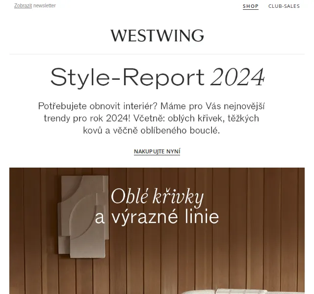 WestwingNow: Trendy 2024 – oblou křivky a těžké kovy – červenec 2026 | Nuslet.cz