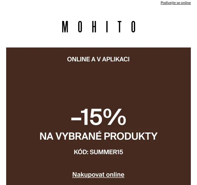 MOHITO: Sleva 15 % na vybrané produkty – srpen 2026
