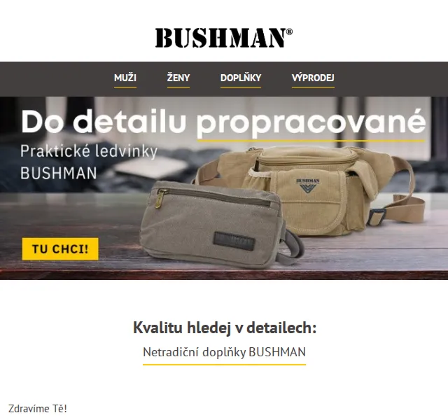 BUSHMAN: Nezničitelné expedičky a ledvinky – červenec 2026 | Nuslet.cz