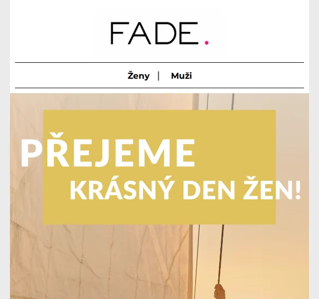 Fade: Slevy na Den žen – červenec 2026 | Nuslet.cz