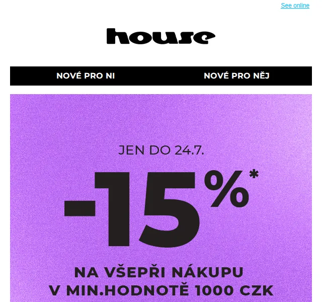 HOUSE: 15% sleva na vše od 1000 Kč – červenec 2026 | Nuslet.cz