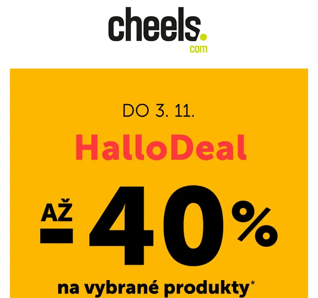 Cheels: HalloDeal slevy až 40 % – červen 2026 | Nuslet.cz