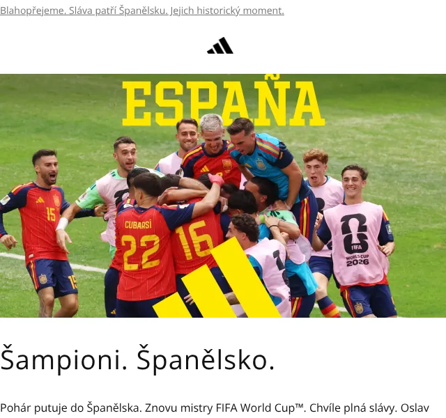 Adidas: Španělská kolekce + Trionda Final – červenec 2026