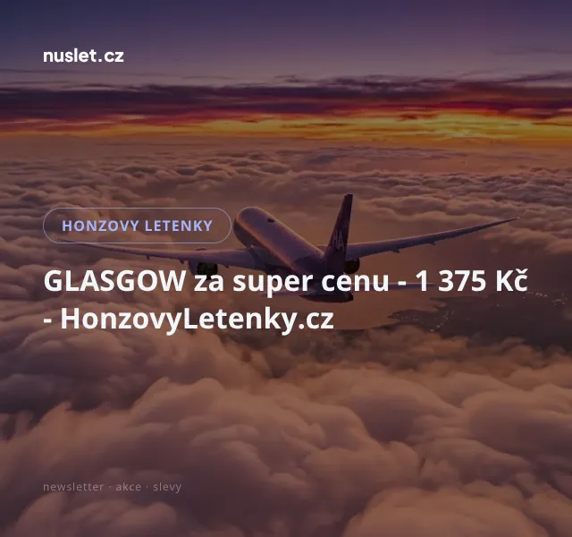 Honzovy letenky: Glasgow 1 375 Kč – září 2026