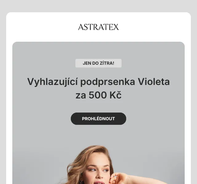 Astratex.cz: Vyhlazující podprsenka Violeta 500 Kč + 20 % – červenec 2026